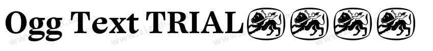Ogg Text TRIAL字体转换